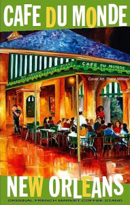Cafe Du Monde's catalog cover & well known poster (photo courtesy of Cafe Du Monde).